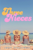 Three Nieces B0H1CVC9T3 Book Cover