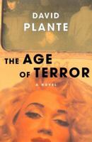 The Age of Terror: A Novel 0312253664 Book Cover