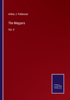 The Magyars: Vol. II 3375047509 Book Cover