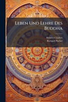 Leben Und Lehre Des Buddha (German Edition) 1023802635 Book Cover