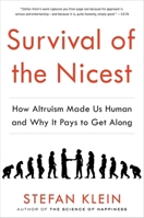 Survival of the Nicest: how altruism made us human, and why it pays to get along 1615190902 Book Cover