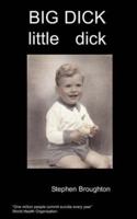 Big Dick Little Dick 1847470793 Book Cover