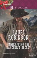 Unwrapping the Rancher's Secret 0373299044 Book Cover