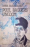 Poul Baggers ungdom 8726102978 Book Cover