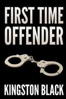 First Time Offender 1494436434 Book Cover