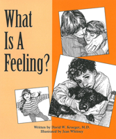 What Is a Feeling? 0943990750 Book Cover