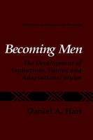 Becoming Men: The Development of Aspirations, Values, and Adaptational Styles 0306442744 Book Cover
