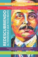 Doctor José Gregorio Hernández: Redescubriendo Al Venerable Que YA Es Beato B0BW31G6K6 Book Cover
