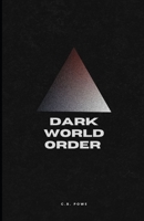 Dark World Order B09SPC57PZ Book Cover