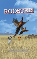 Rooster! 1737080826 Book Cover