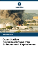 Quantitative Risikobewertung von Bränden und Explosionen 6205991748 Book Cover
