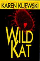 Wild Kat (Kat Colorado Mysteries) 0385468512 Book Cover