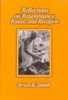 Reflections on Resemblance, Ritual, and Religion 0195055454 Book Cover