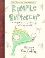 Rumple Buttercup: A story of bananas, belonging and being yourself 0525648445 Book Cover