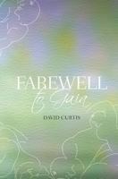 Farewell to Gaia 1722866454 Book Cover