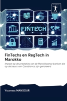 FinTechs en RegTech in Marokko: Impact op de prestaties van de Marokkaanse banken die op de beurs van Casablanca zijn genoteerd 6200942609 Book Cover