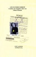 And No More Sorrow: A mother, a daughter, their war 1947940090 Book Cover