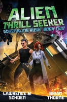 Alien Thrill Seeker B0BGNL2ZQZ Book Cover