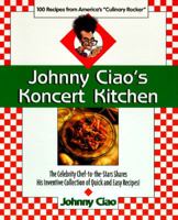 Johnny Ciao's Koncert Kitchen 155788255X Book Cover