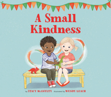 A Small Kindness 0762495227 Book Cover