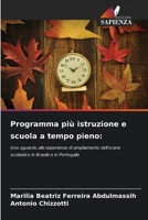 Programma più istruzione e scuola a tempo pieno (Italian Edition) 6209581056 Book Cover