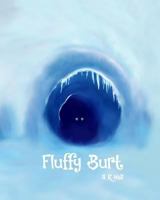 Fluffy Burt 8193298969 Book Cover