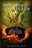 Cultivating Gratitude 1937600114 Book Cover