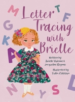 Letter Tracing with Brielle B0B7CJ57XV Book Cover