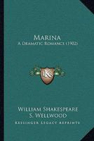 Marina: A Dramatic Romance 1164823469 Book Cover