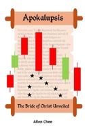 Apokalupsis: The Bride of Christ Unveiled B0F27XD1H9 Book Cover