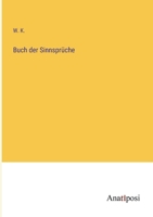 Buch der Sinnsprüche 3382055821 Book Cover