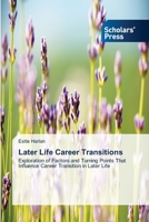 Later Life Career Transitions 3639718658 Book Cover