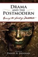 Drama and the Postmodern: Assessing the Limits of Metatheatre 1604975423 Book Cover