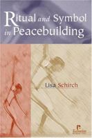 Ritual And Symbol In Peacebuilding 1565491947 Book Cover
