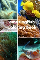 Amazing Fish Coloring Book: For Kids Ages 2-6 Sea Animals Ocean Creatures Great and small fish, and big undersea Adventure. : 6inchx9inch 99 pages, white paper, coloring book. B09SNY8Z6R Book Cover