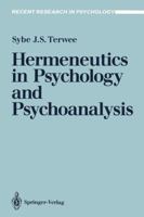 Hermeneutics in Psychology and Psychoanalysis (Recent Research in Psychology) 3540518061 Book Cover