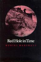 Red Hole in Time (Essays on the American West, No 9) 0890963320 Book Cover