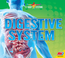 Digestive System (My First Look at Body Systems) 1791118844 Book Cover