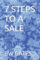 7 STEPS TO A SALE 1696770424 Book Cover