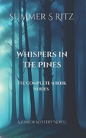 Whispers In The Pines: The Complete 9 Book Series B0GGQFKP11 Book Cover