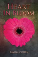 Heart in Bloom 1518410936 Book Cover