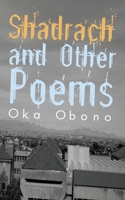 Shadrach and Other Poems 9956717177 Book Cover