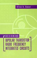 Designing Heterojunction Bipolar Transistor Radio Frequency Integrated Circuits 1596931280 Book Cover