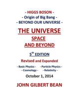 Higgs Boson - Its Place in Particle Physics - The Universe, Space and Beyond 1494967154 Book Cover