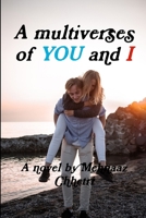 A multiverses of YOU and I 0359316980 Book Cover