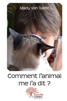 Comment l'animal me l'a dit? (French Edition) 233251077X Book Cover