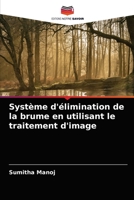 Système d'élimination de la brume en utilisant le traitement d'image 6203618357 Book Cover