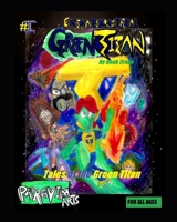 Extraterrestrial Green Titan #I: Tales of the Green Titan B094SQK9WX Book Cover