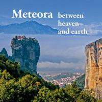 Meteora - between heaven and earth 3746081246 Book Cover