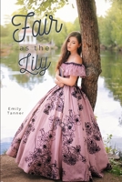 Fair As the Lily B0CHLH5CQY Book Cover